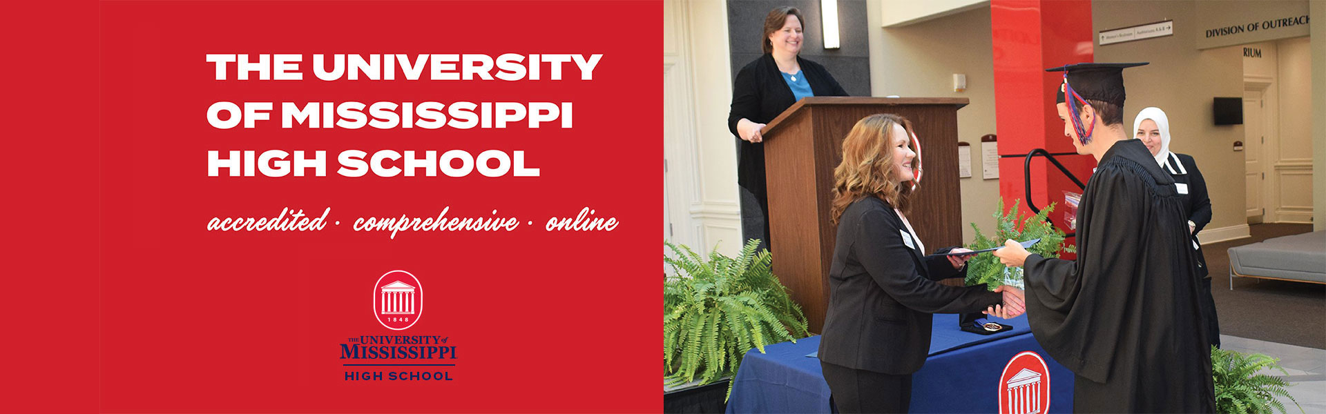 The University of Mississippi High School. Accredited. Comprehensive. Online.